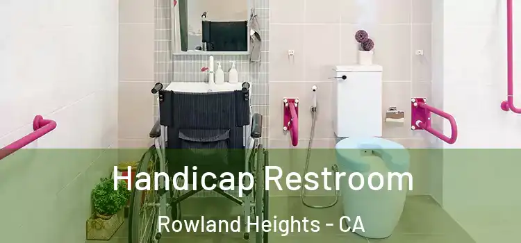Handicap Restroom Rowland Heights - CA